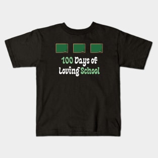 100 Days of Loving School Kids T-Shirt